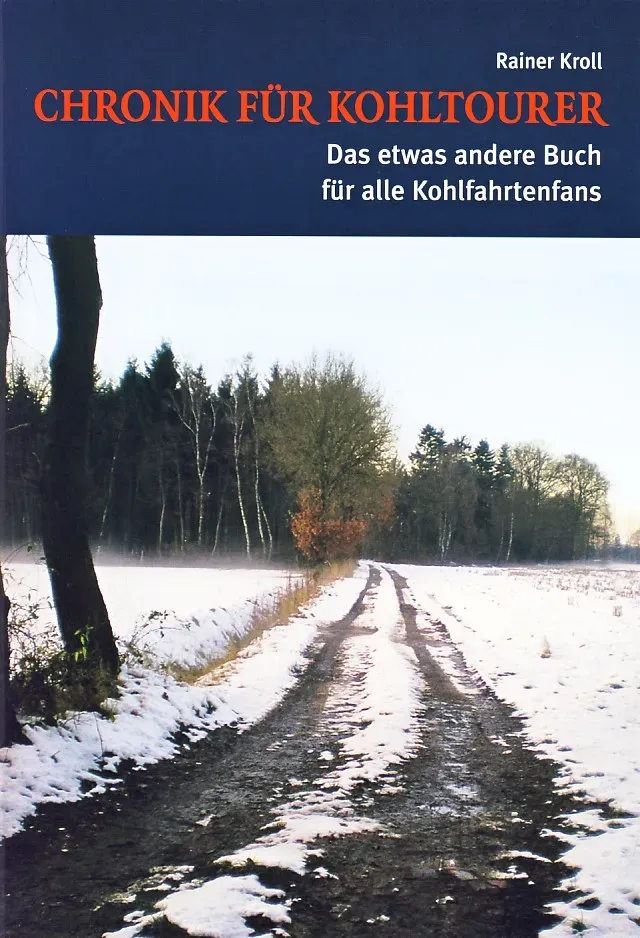 Isensee Nordwest Chronik für Kohltourer Buch Kohlfahrten