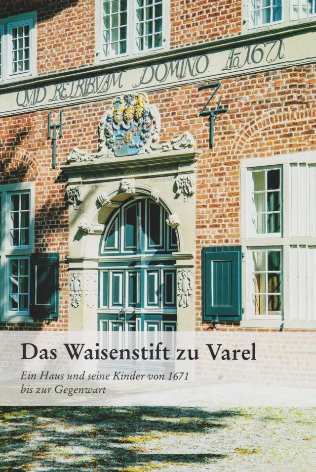 Isensee Nordwest Das Waisenstift zu Varel Sachbuch Geschichte