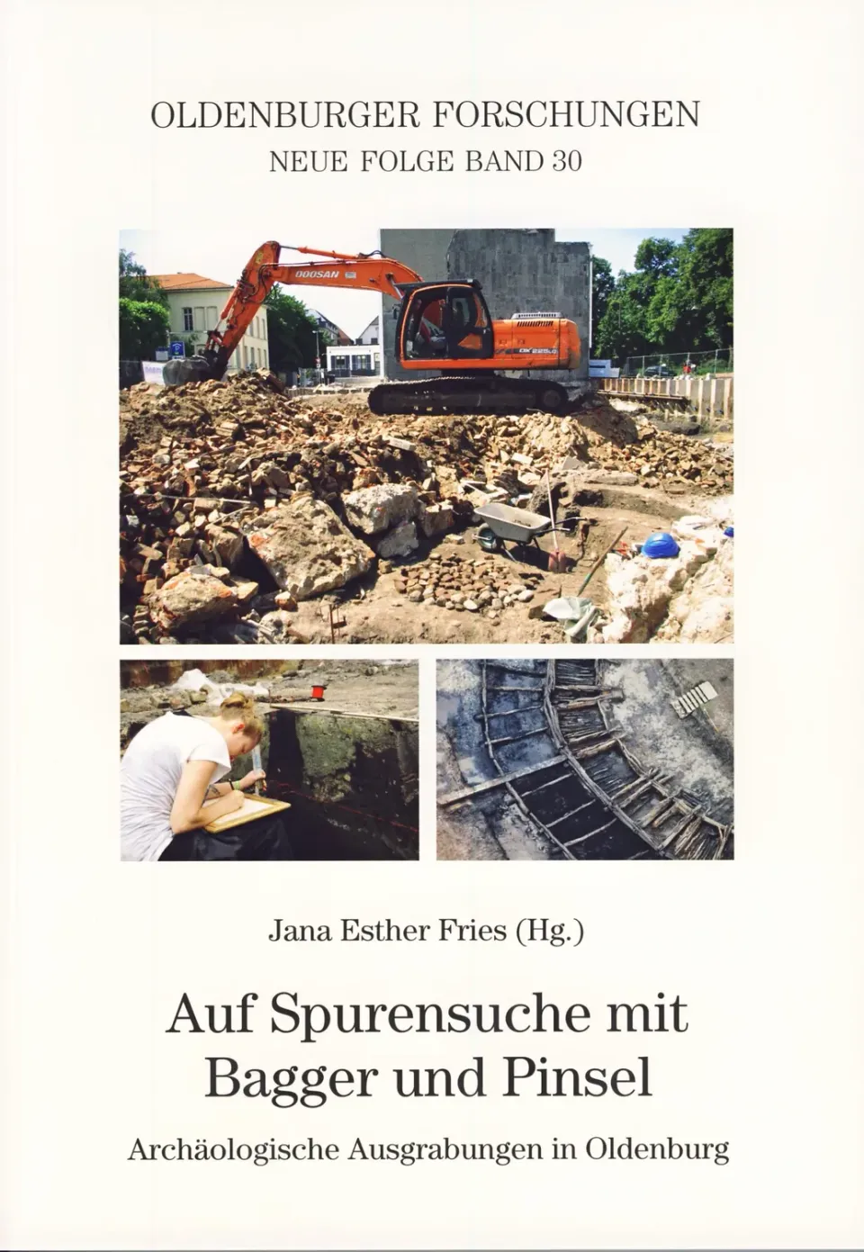 Isensee Archäologie Auf Spurensuche mit Bagger und Pinsel Buch Oldenburg