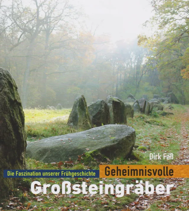 Isensee Archäologie Geheimnisvolle Großsteingräber Buch