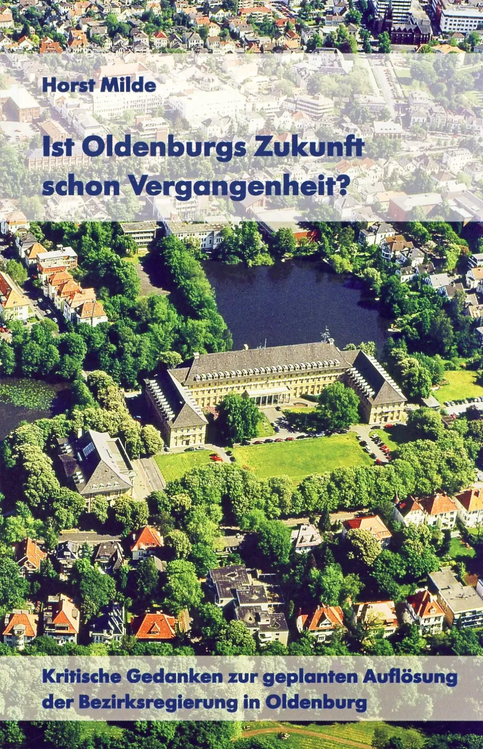 Isensee Nordwest Ist Oldenburgs Zukunft schon Vergangenheit? Buch
