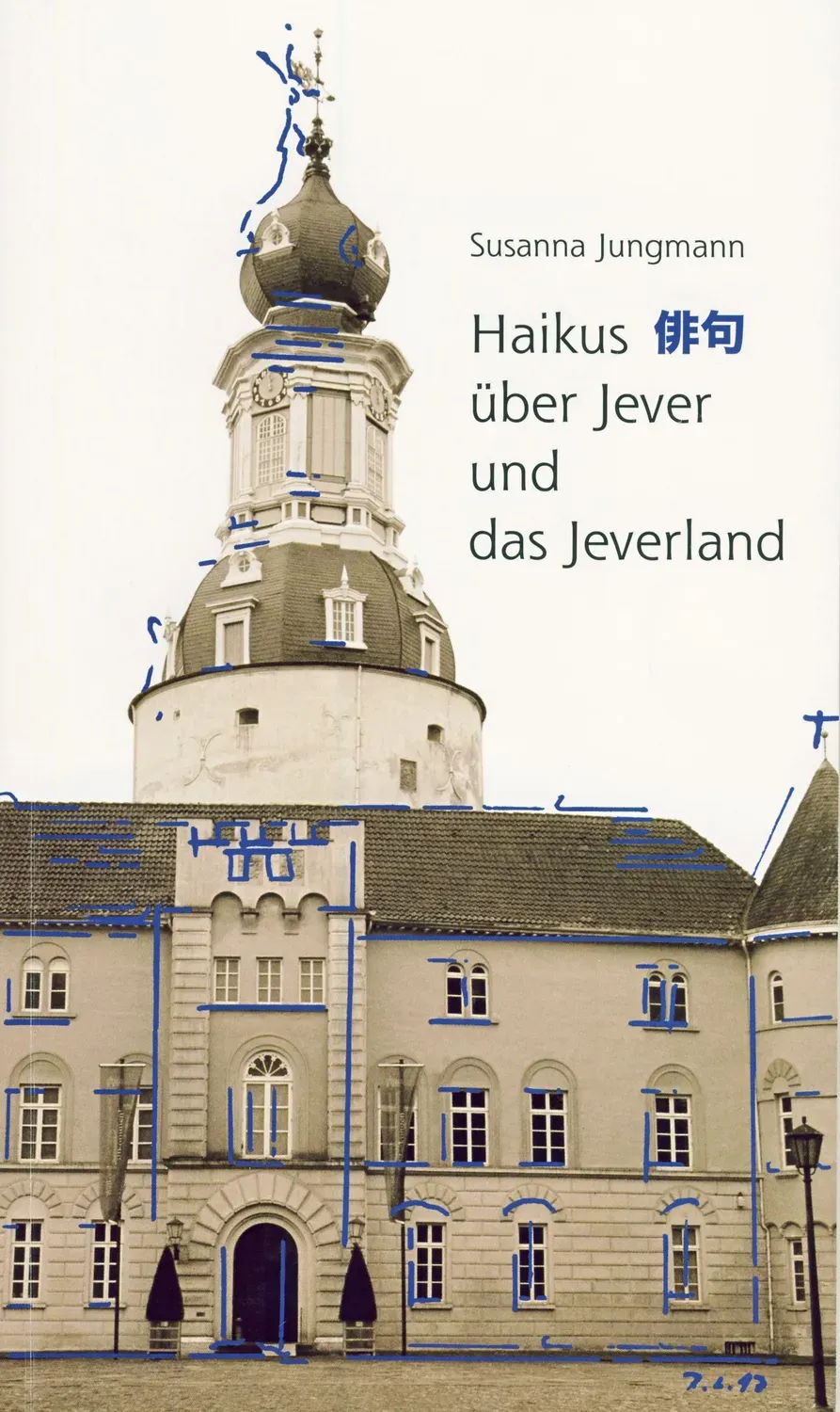 Isensee Literatur Haikus über Jever und das Jeverland Buch