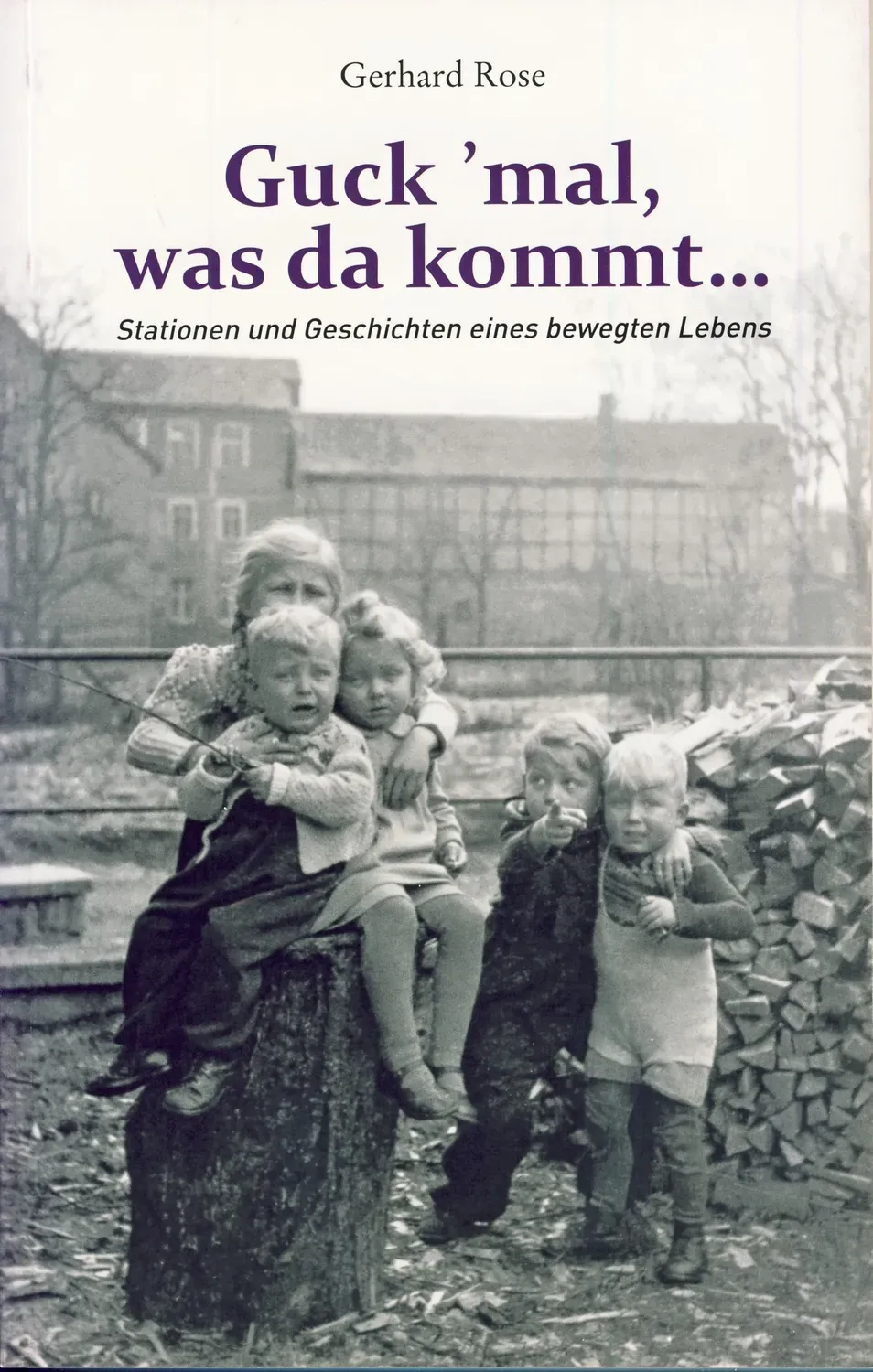 Isensee Literatur Guck mal was da kommt Erinnerungen 1944 Buch