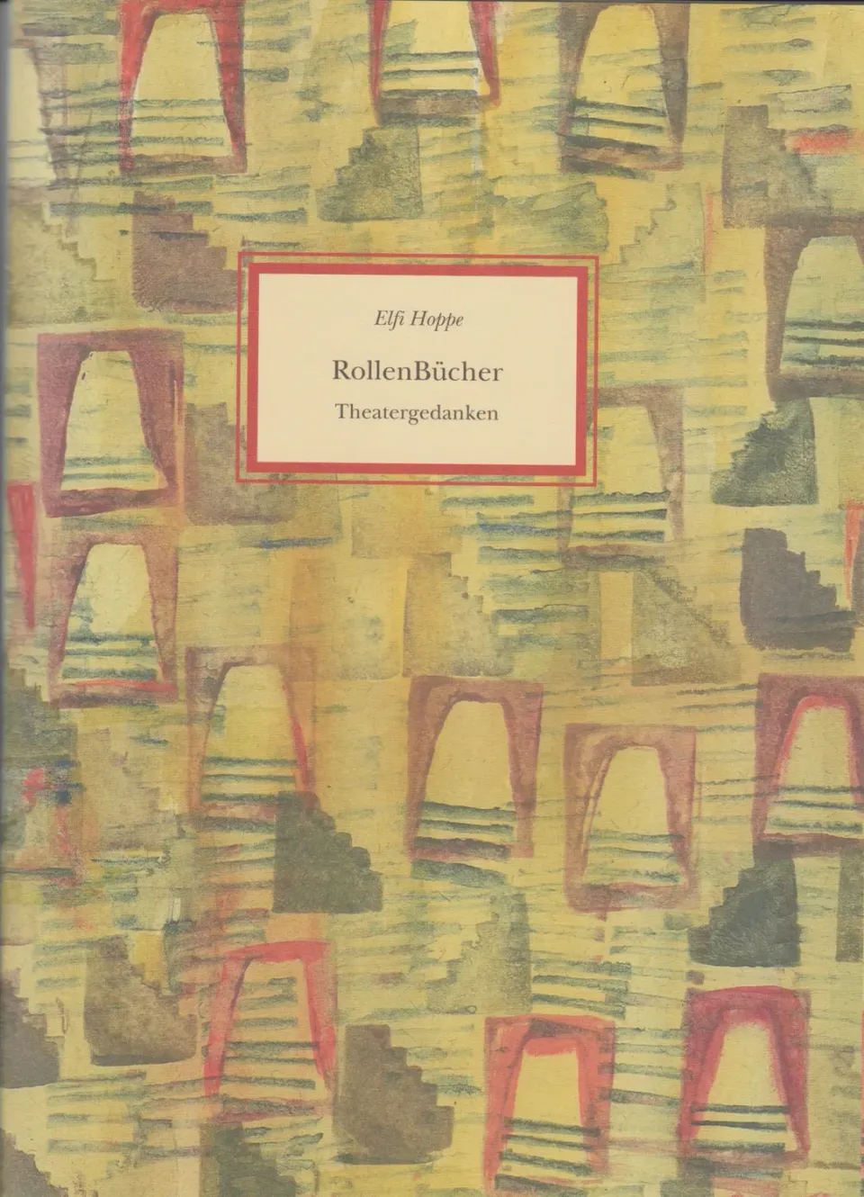 Isensee Literatur RollenBücher. Theatergedanken Buch Elfi Hoppe