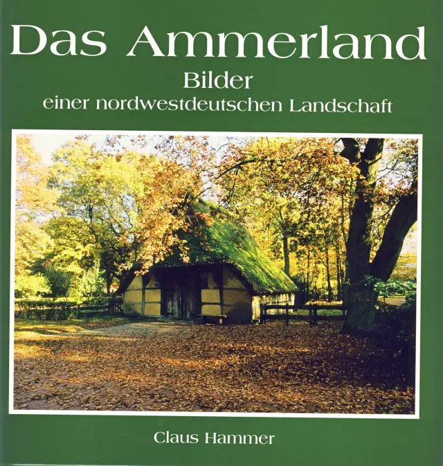 Isensee Nordwest Das Ammerland Bildband 3. Auflage
