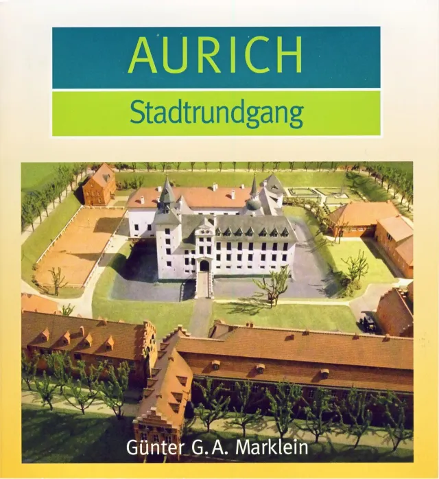 Isensee Nordwest Aurich Stadtrundgang Reiseführer
