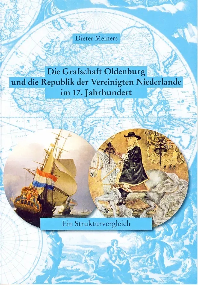 Isensee Nordwest Die Grafschaft Oldenburg und die Republik der Vereinigten Niederlande Sachbuch