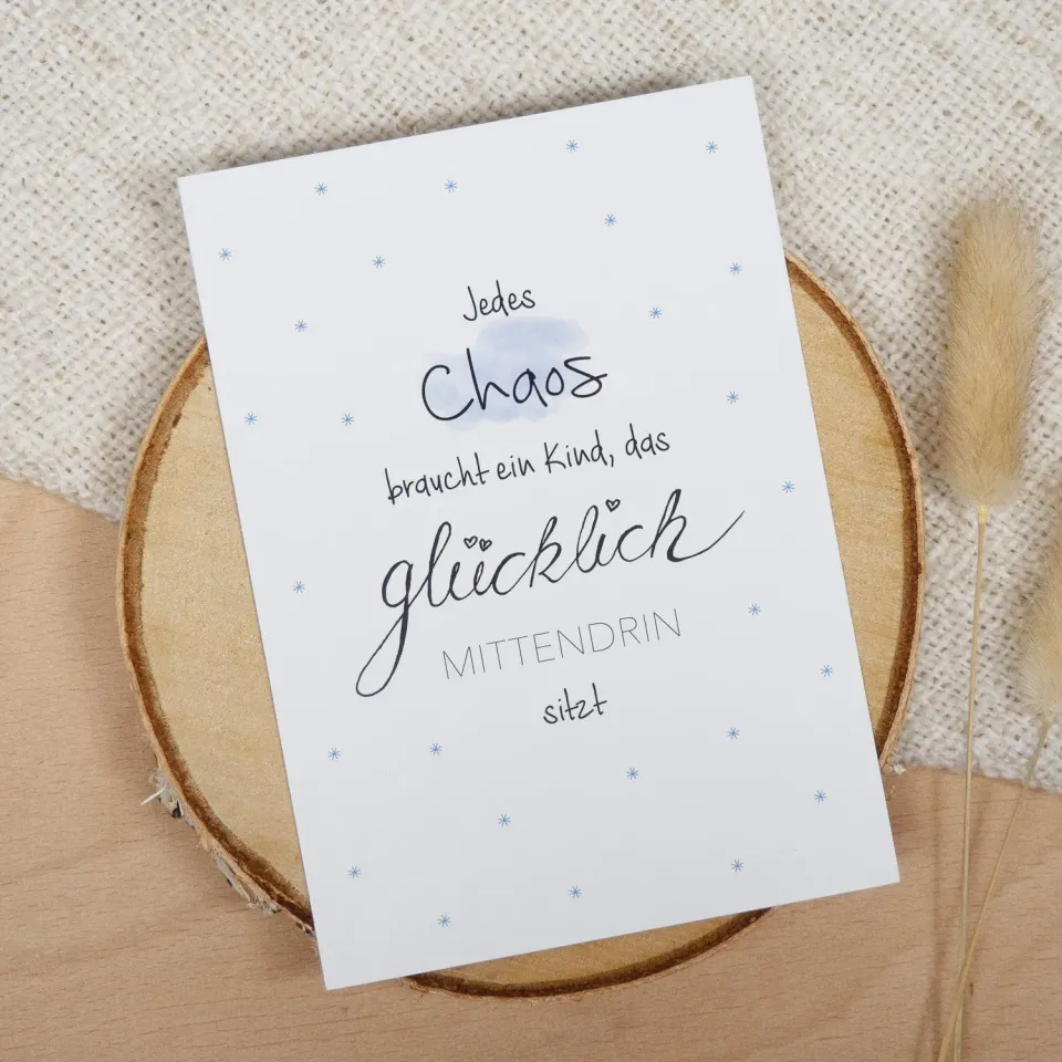 MINTKIND Jedes Chaos braucht ein Kind Postkarte DIN A6