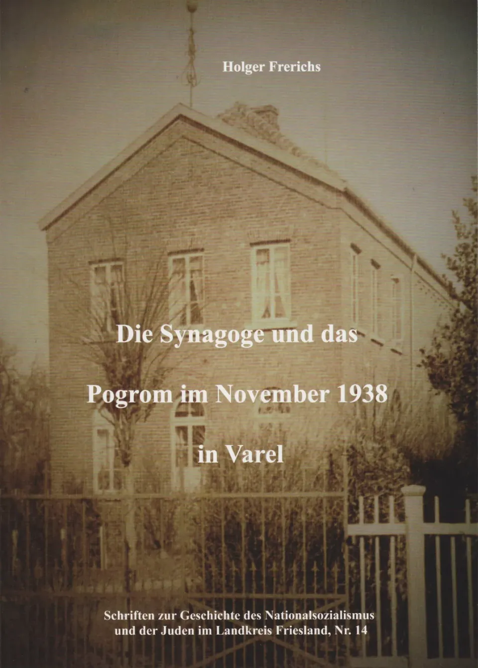 Isensee Nordwest Die Synagoge und das Pogrom im November 1938 in Varel Buch