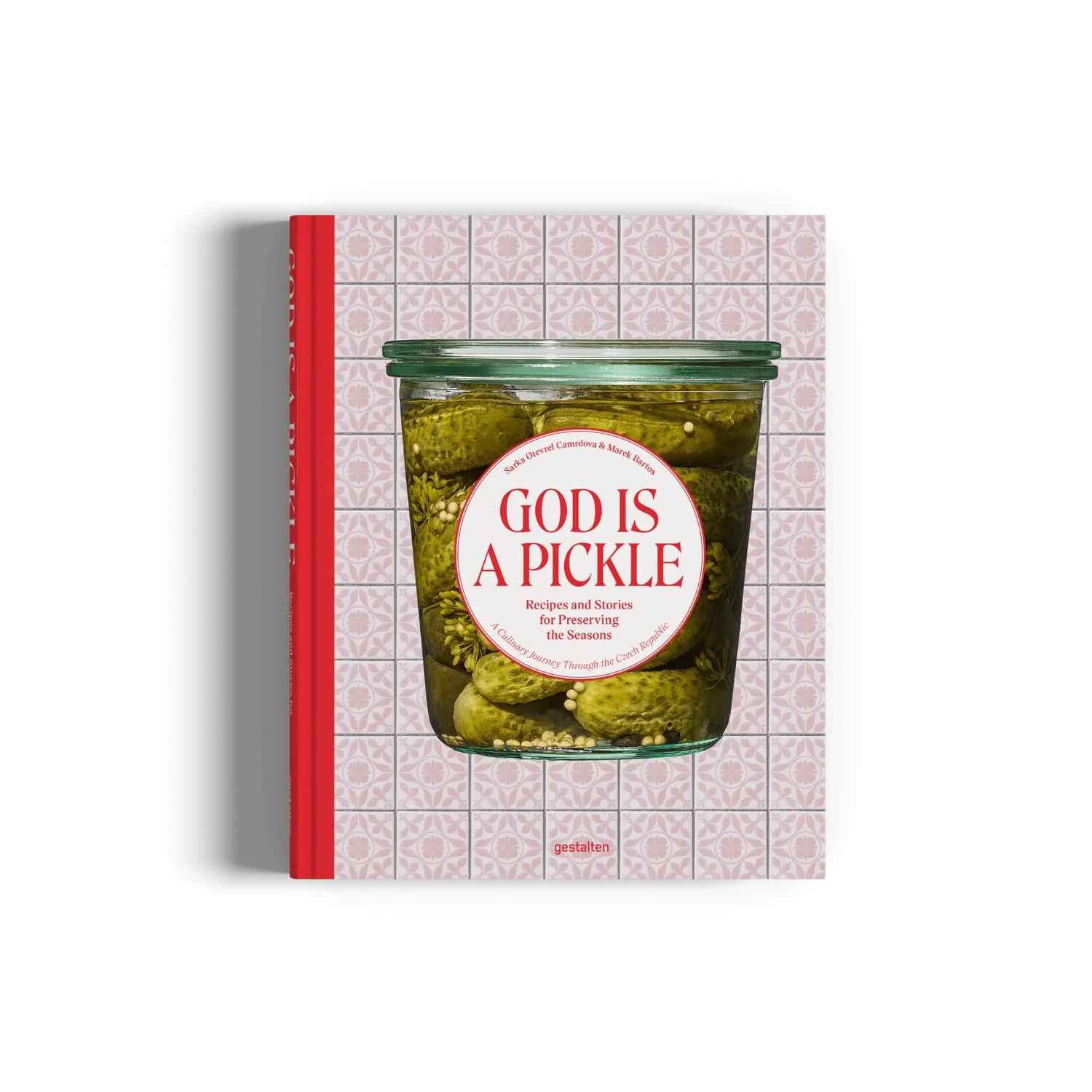 Gestalten God is a Pickle Kochbuch Einmachen