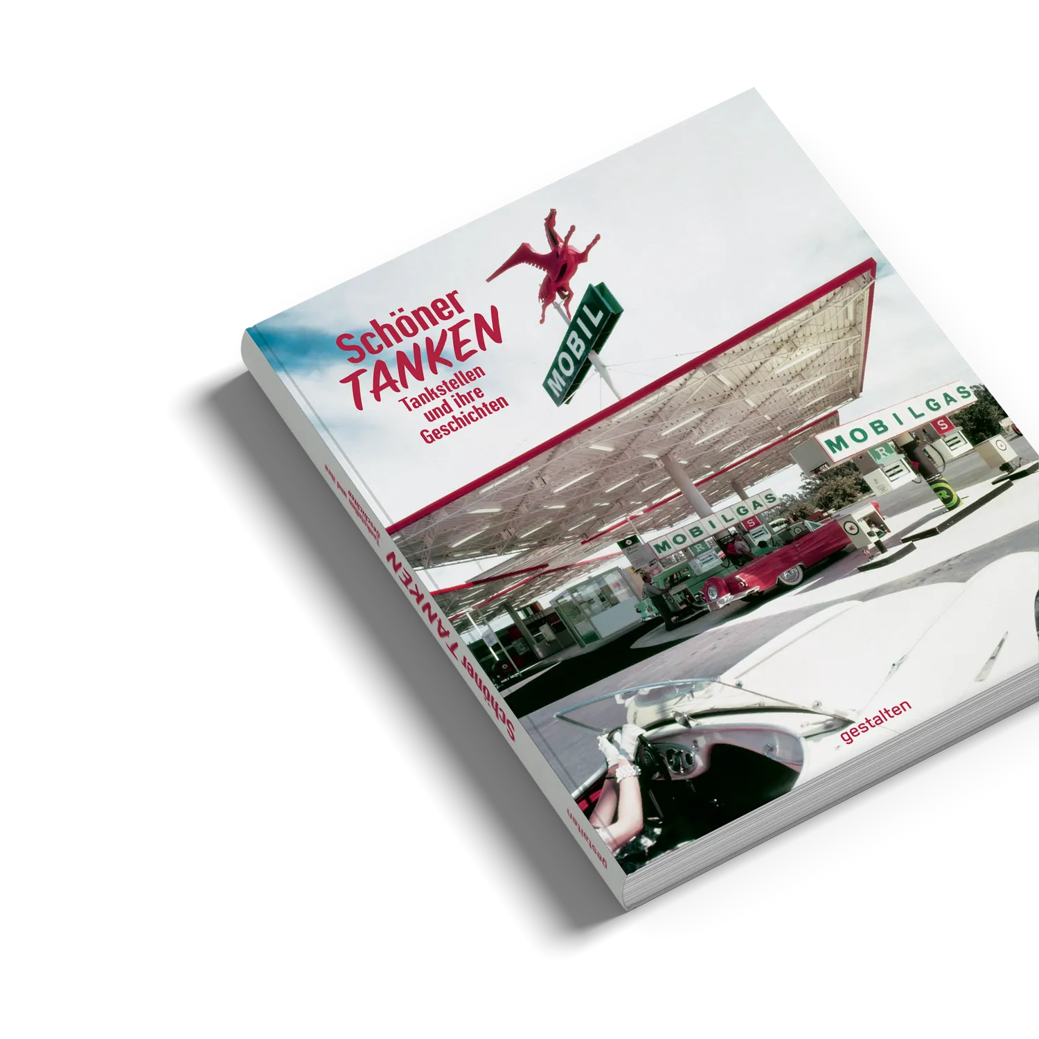 Gestalten Schöner Tanken Bildband Tankstellen Architektur