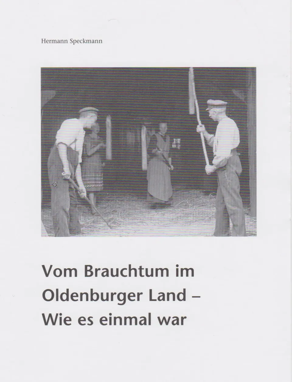 Isensee Nordwest Vom Brauchtum Oldenburger Land Bildband