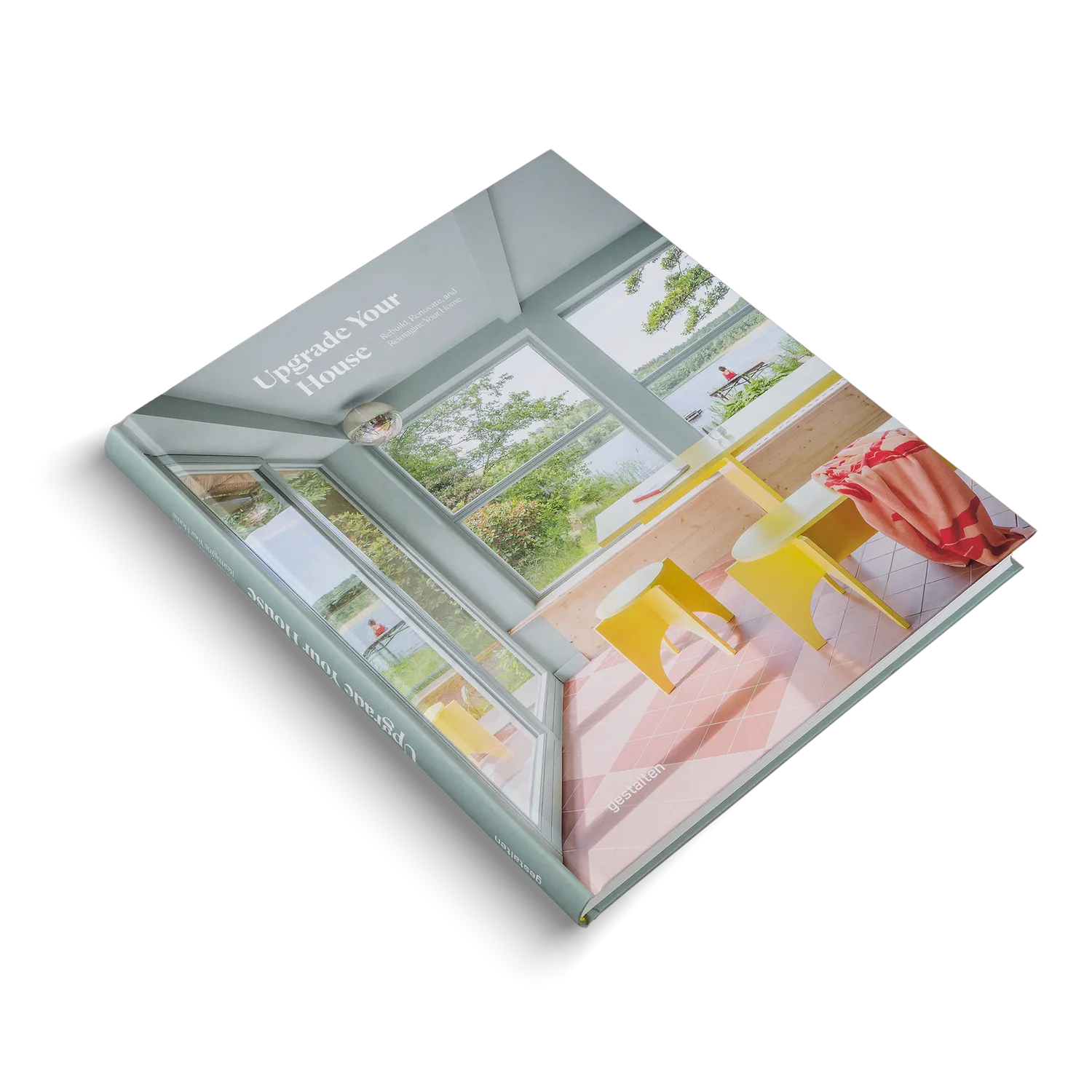 Gestalten Upgrade Your House Buch Umbau Sanierung