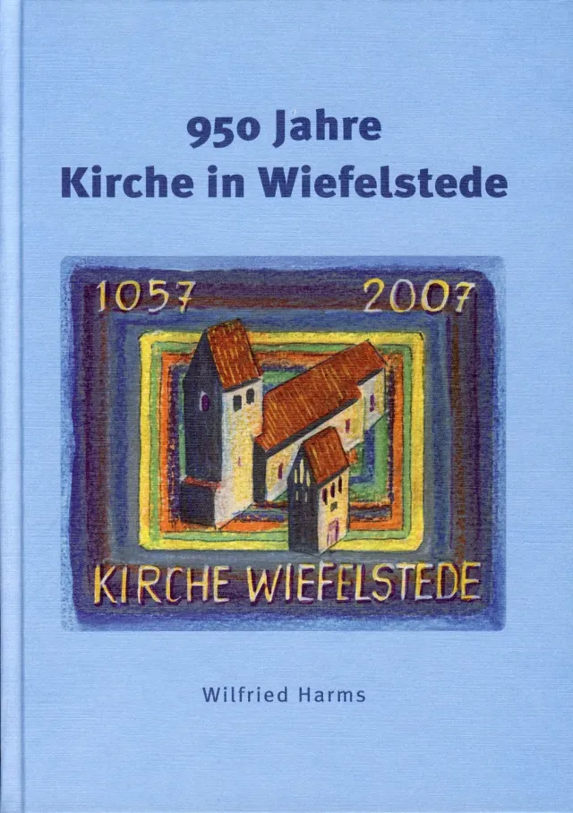 Isensee Nordwest 950 Jahre Kirche in Wiefelstede Buch