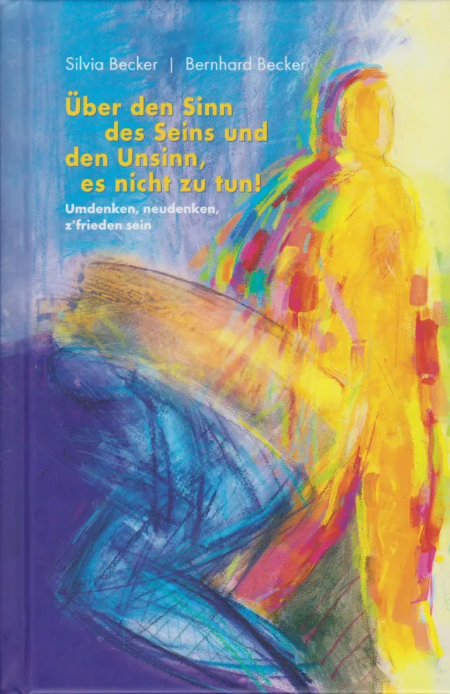 Isensee Verlag Über den Sinn des Seins und den Unsinn es nicht zu tun Sachbuch