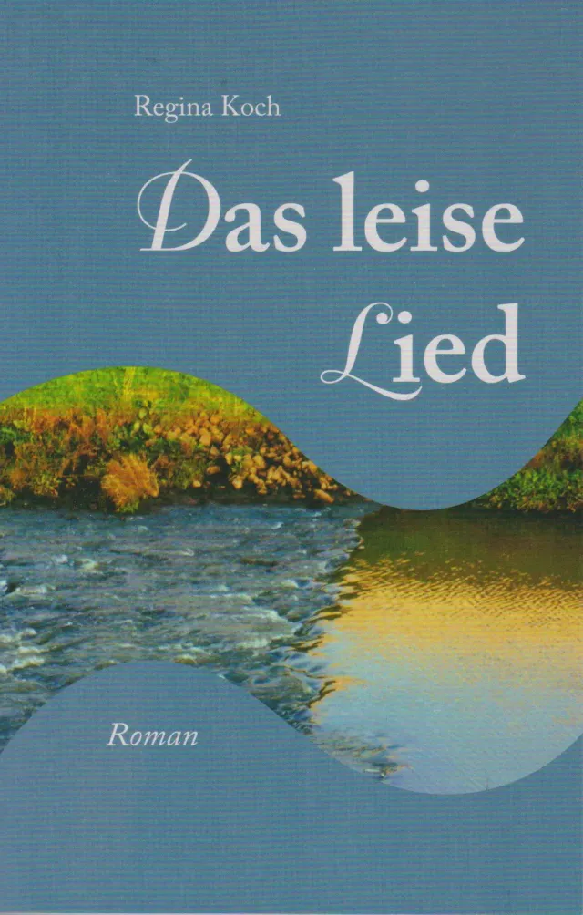 Isensee Literatur Das leise Lied Roman Regina Koch