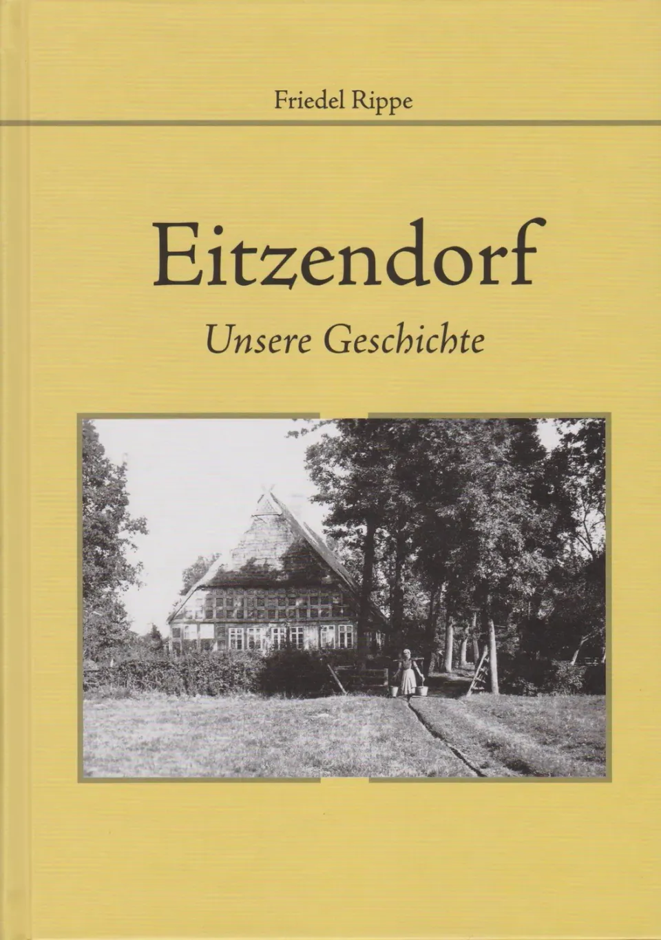 Isensee Eitzendorf Dorfchronik Buch 1200 bis heute