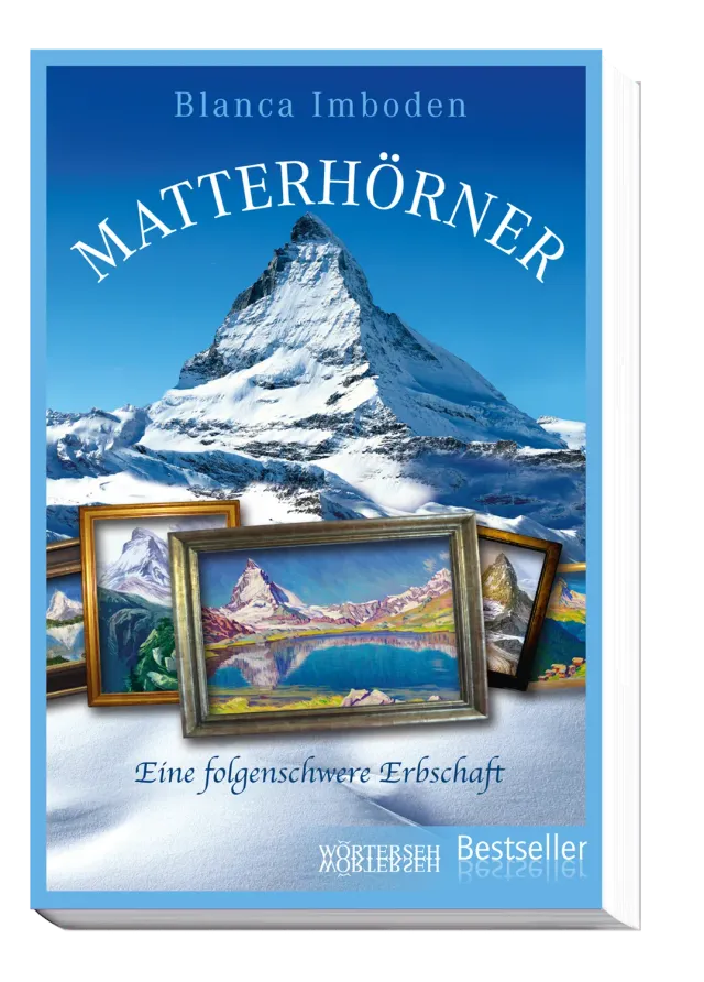 Wörterseh Matterhörner Roman Zermatt Blanca Imboden