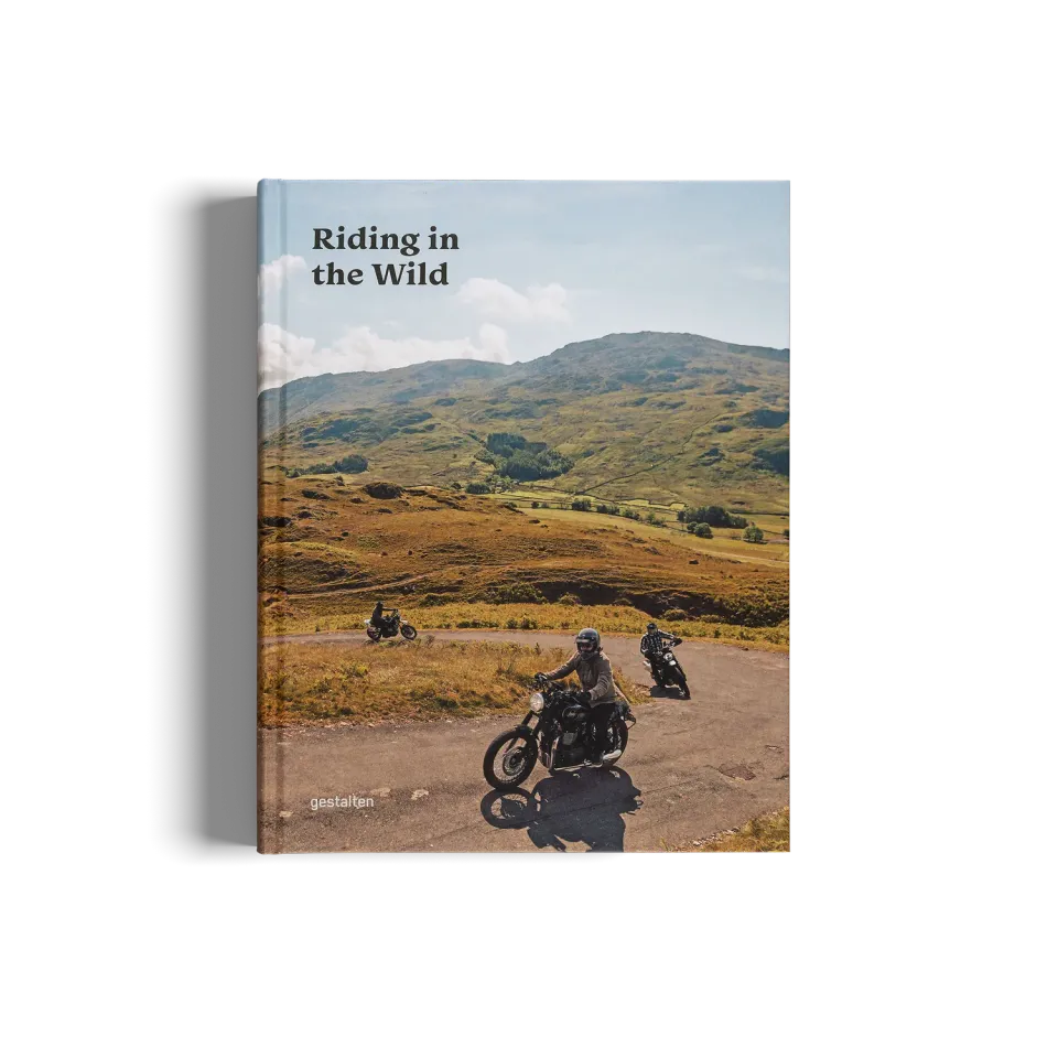 Gestalten Riding In The Wild Bildband Motorradreisen