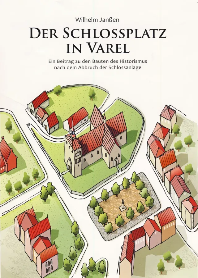 Isensee Nordwest Der Schlossplatz in Varel Buch