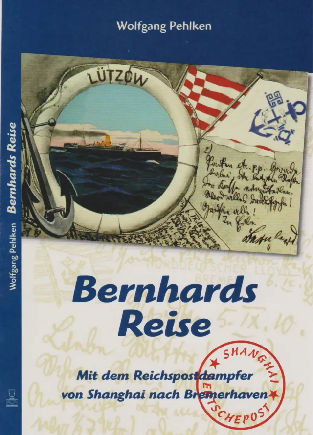 Isensee Literatur Bernhards Reise Buch Tsingtau 1910