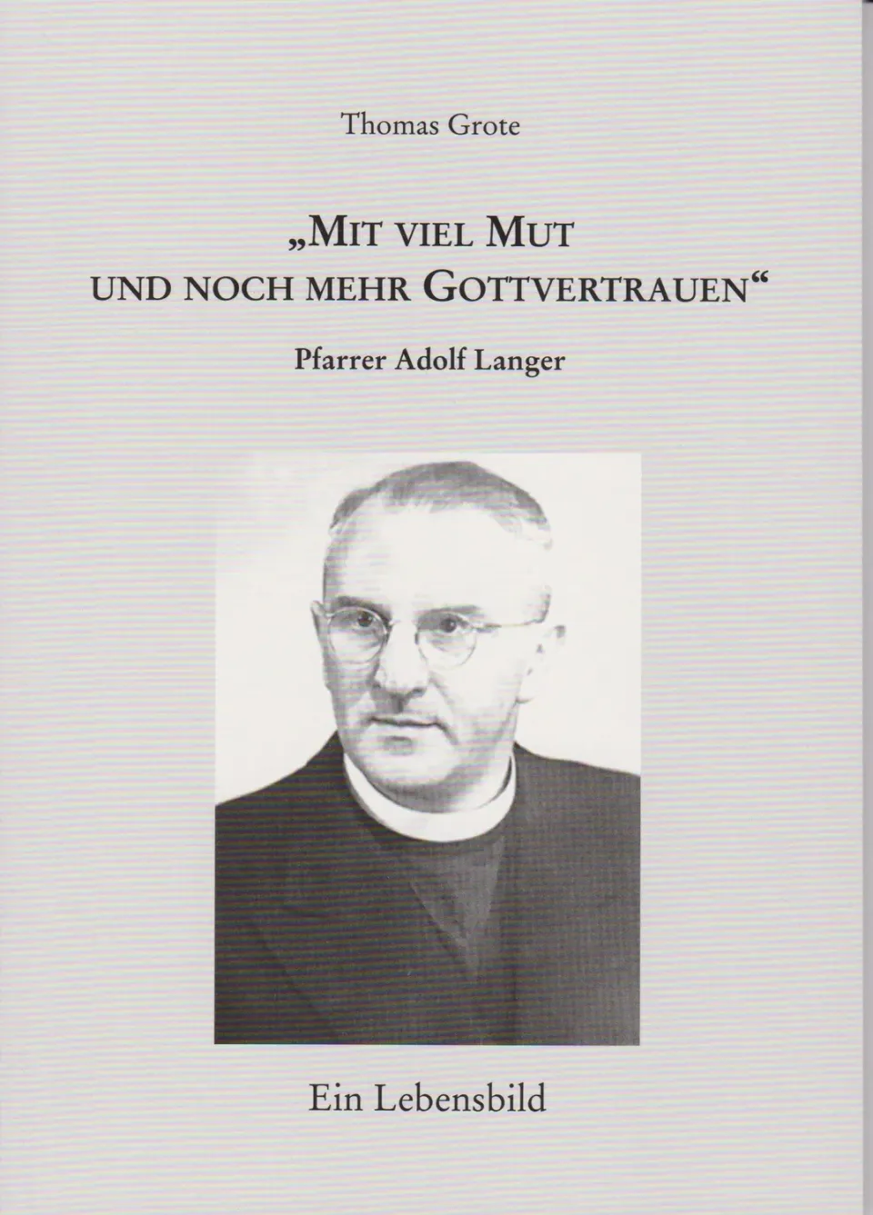 Isensee Literatur Mit viel Mut Gottvertrauen Buch Biografie