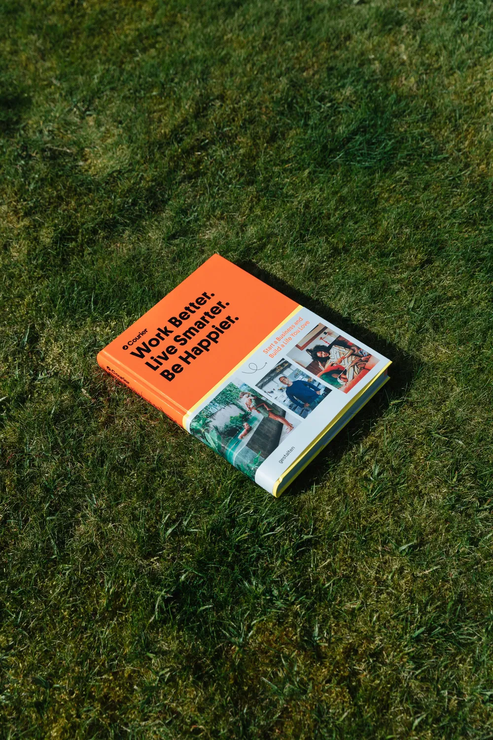 Gestalten Work Better Live Smarter Gründer Buch gebunden
