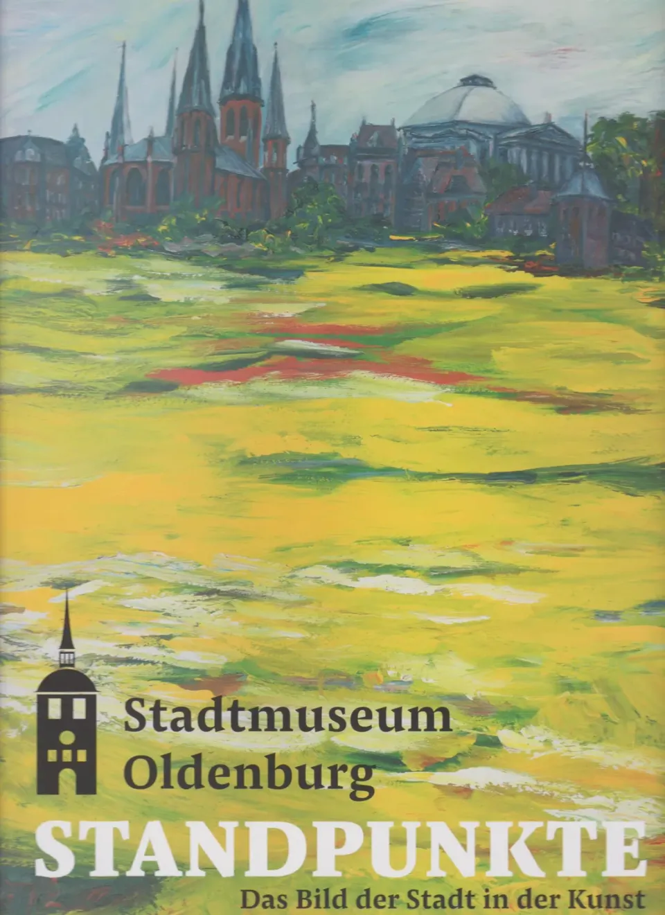 Isensee Kunst Standpunkte Bildband Oldenburg Stadtbild