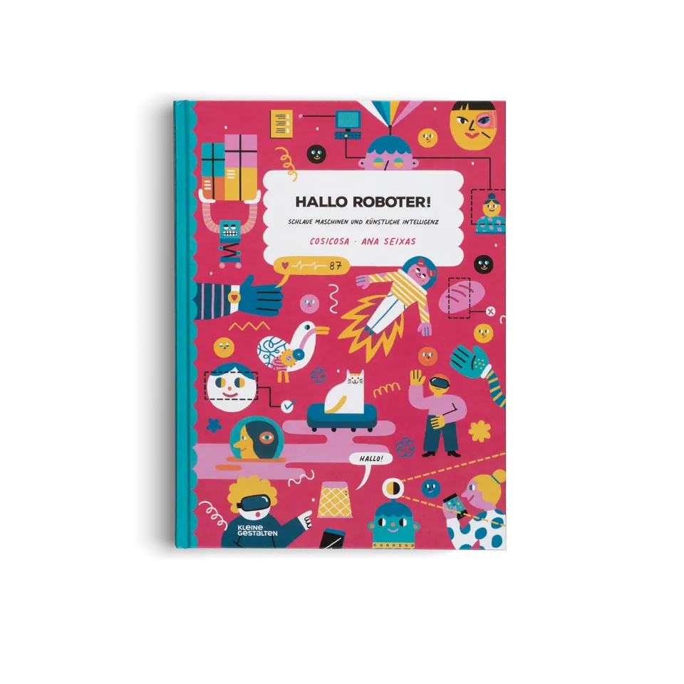Gestalten Hallo Roboter! Kinderbuch KI ab 7 Jahre
