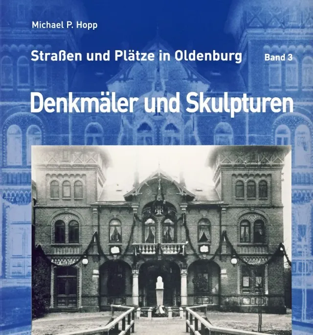 Isensee Nordwest Straßen und Plätze in Oldenburg Band 3 Bildband