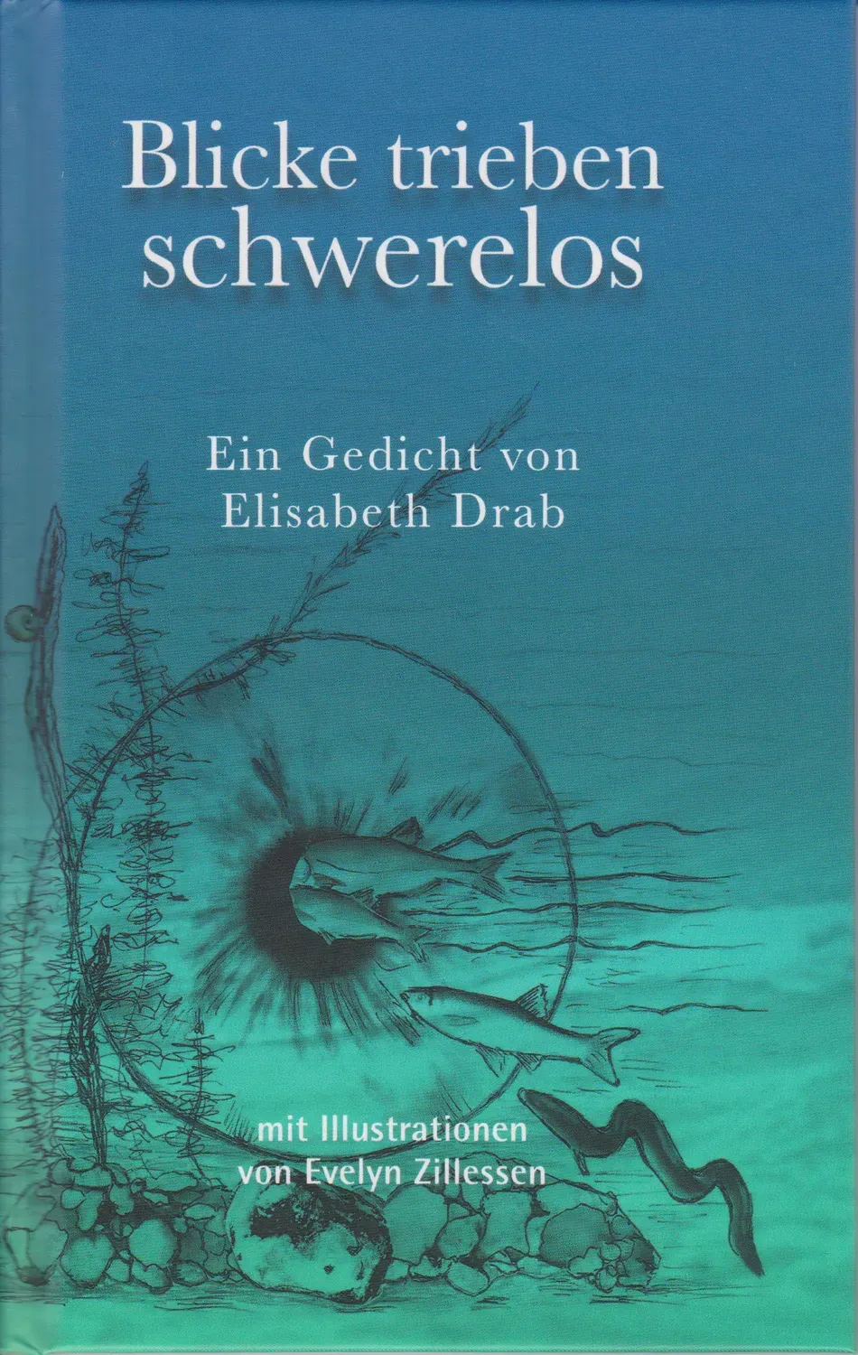 Isensee Literatur Blicke trieben schwerelos Gedichtband