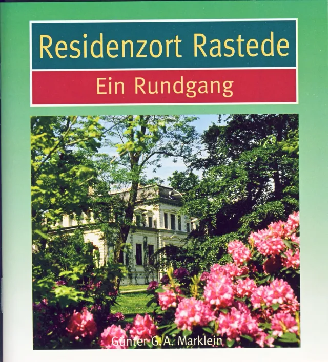Isensee Nordwest Residenzort Rastede Bildband Geschichte