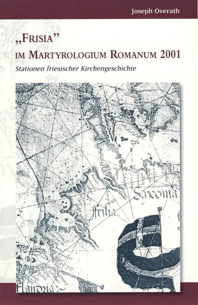 Isensee Nordwest Frisia im Martyrologium Romanum Sachbuch