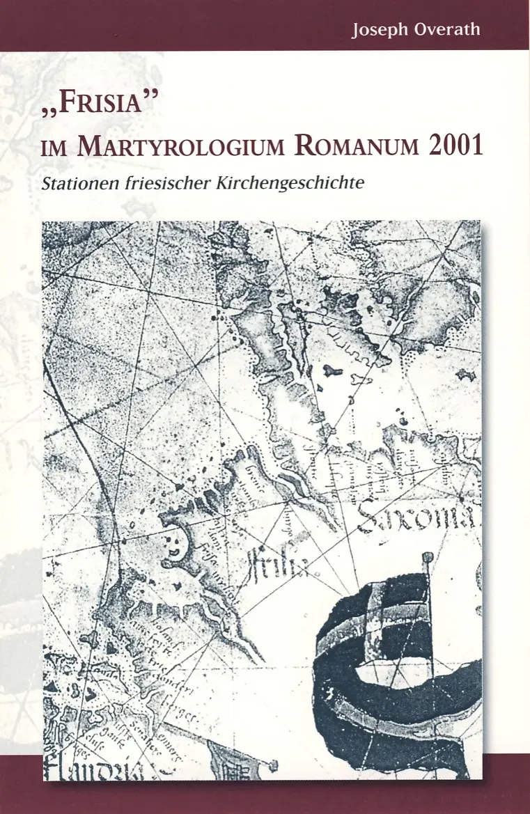 Isensee Nordwest Frisia im Martyrologium Romanum Sachbuch