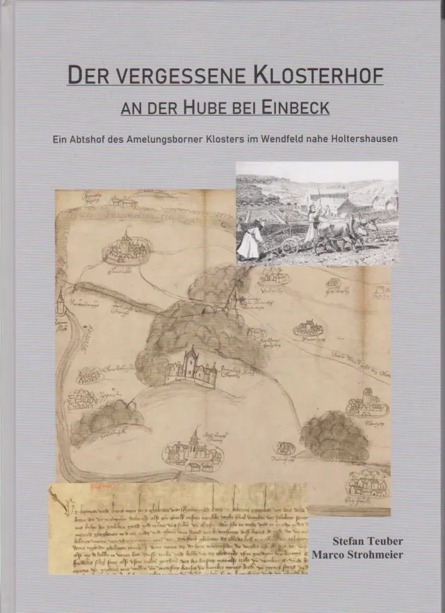 Isensee Archäologie Der vergessene Klosterhof an der Hube bei Einbeck Buch Spurensuche