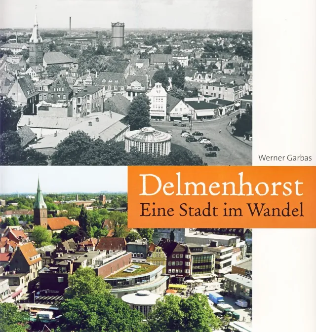 Isensee Nordwest Delmenhorst Bildband früher und heute Stadtwandel