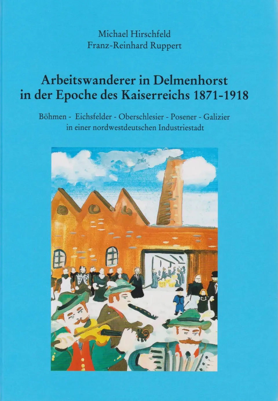 Isensee Nordwest Arbeitswanderer in Delmenhorst Buch 1871-1918