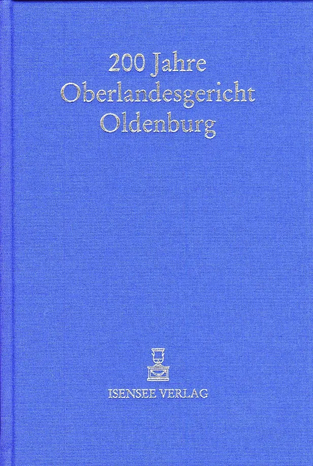 Isensee Nordwest 200 Jahre Oberlandesgericht Oldenburg Sachbuch