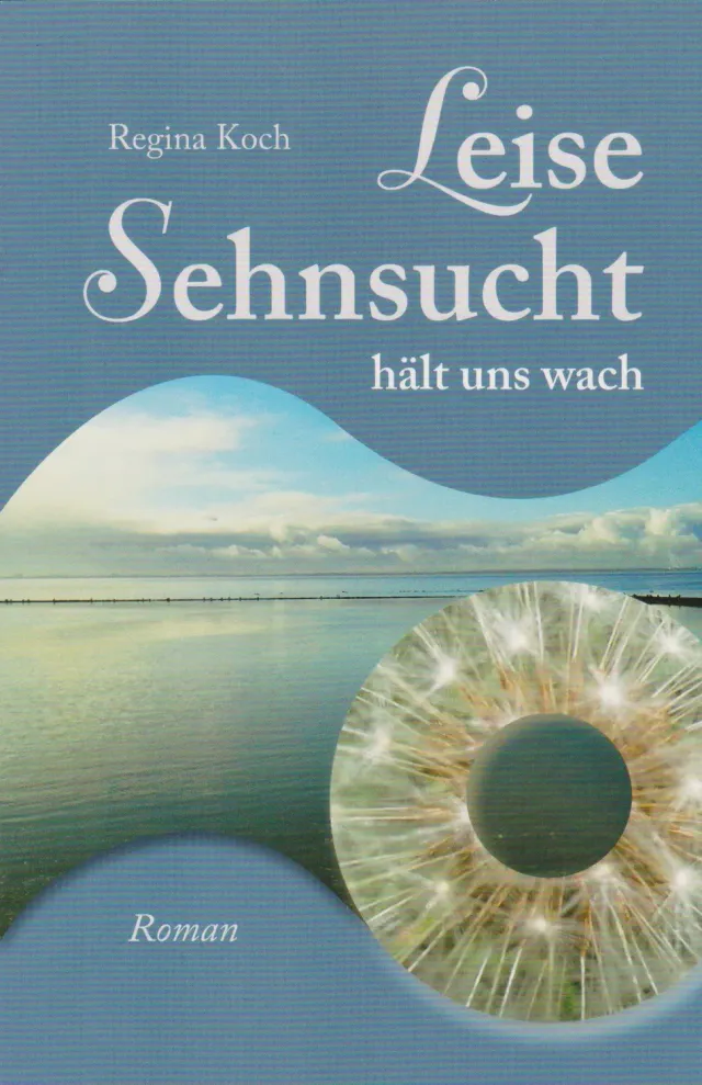 Isensee Verlag Leise Sehnsucht hält uns wach Roman
