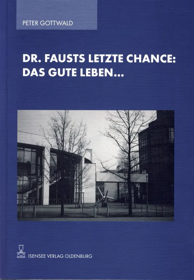 Isensee Literatur Dr. Fausts letzte Chance Buch gutes Leben