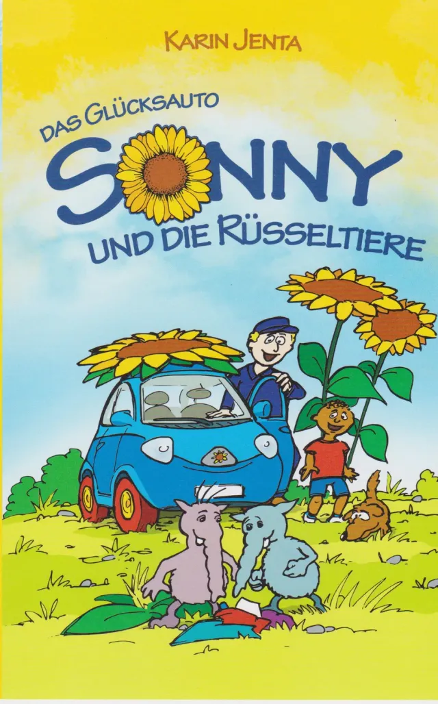 Isensee Literatur Das Glücksauto Sonny und die Rüsseltiere Buch