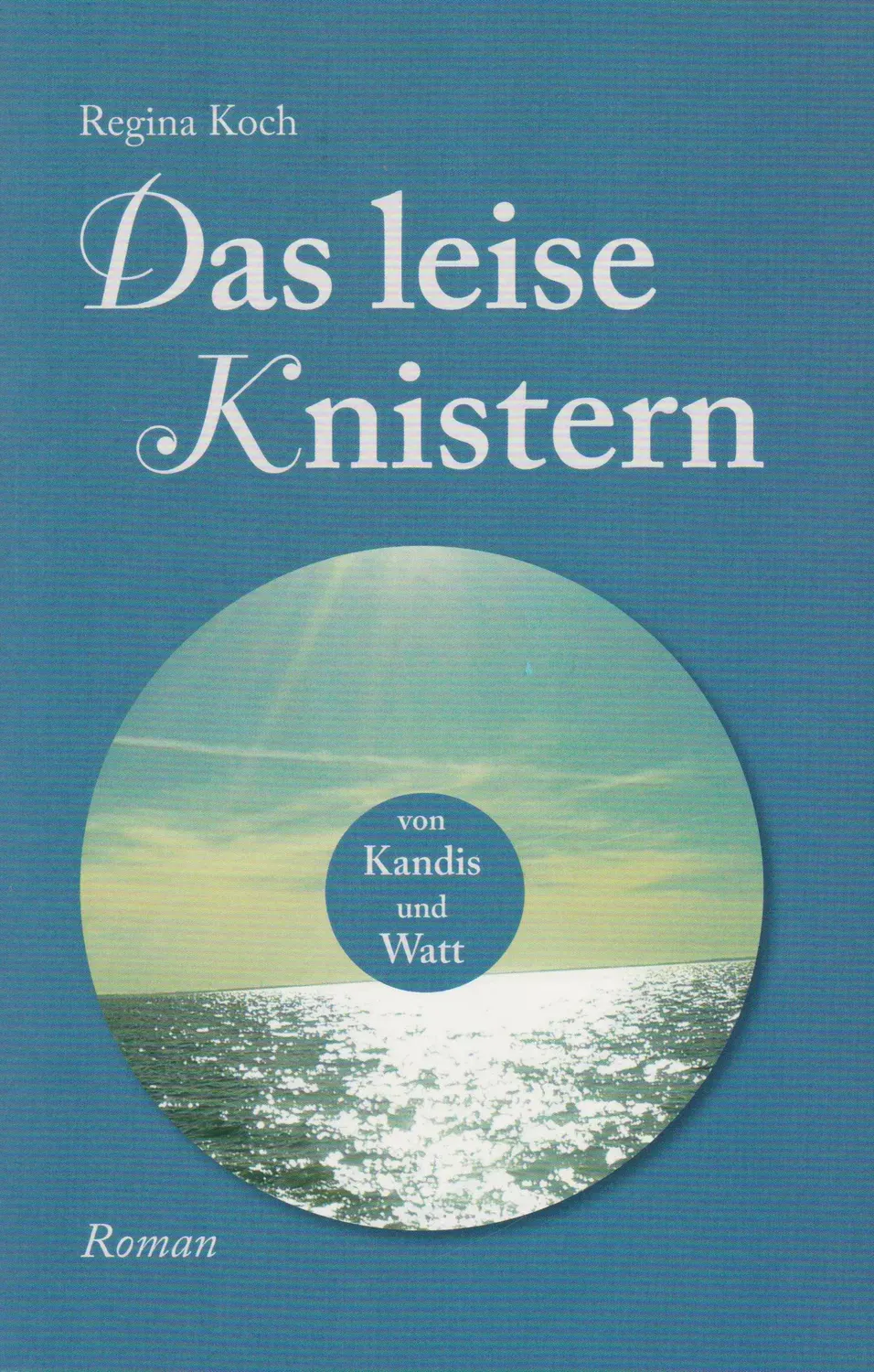 Isensee Literatur Das leise Knistern Buch Wattenmeer