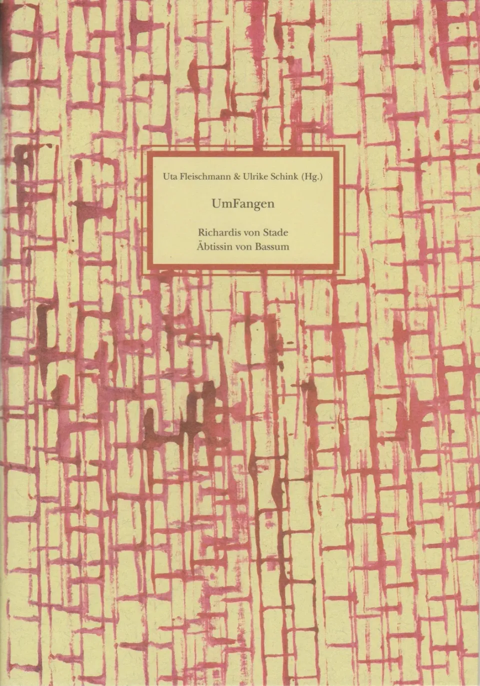 Isensee Kunst UmFangen Buch Richardis von Stade