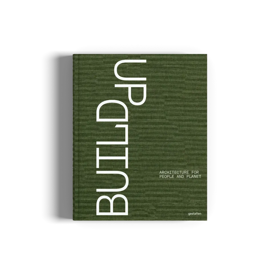 Gestalten Build Up Bildband Holz Architektur klimapositiv