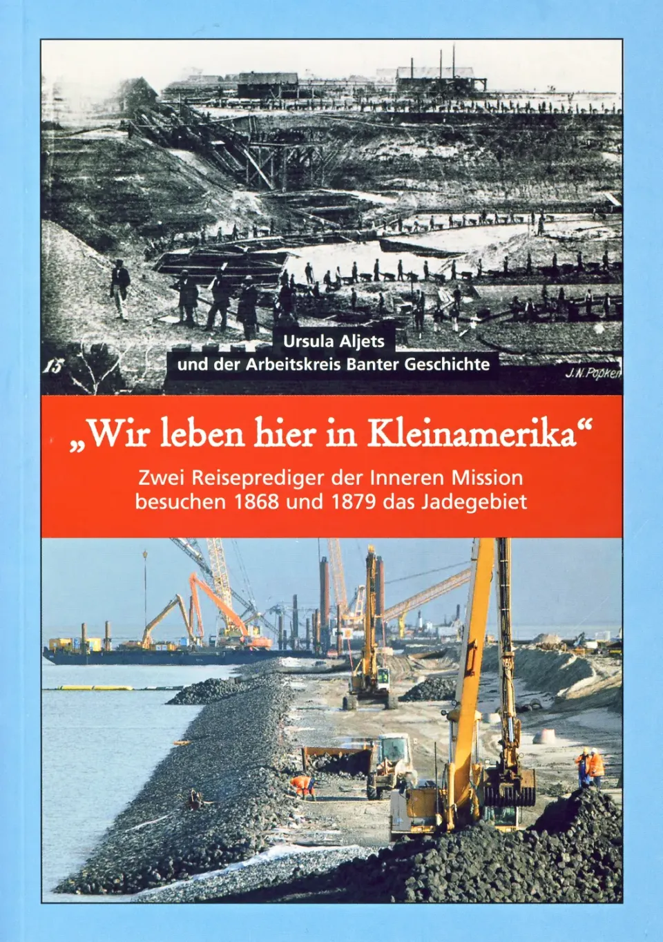Isensee Nordwest Wir leben hier in Kleinamerika Jadegebiet Buch