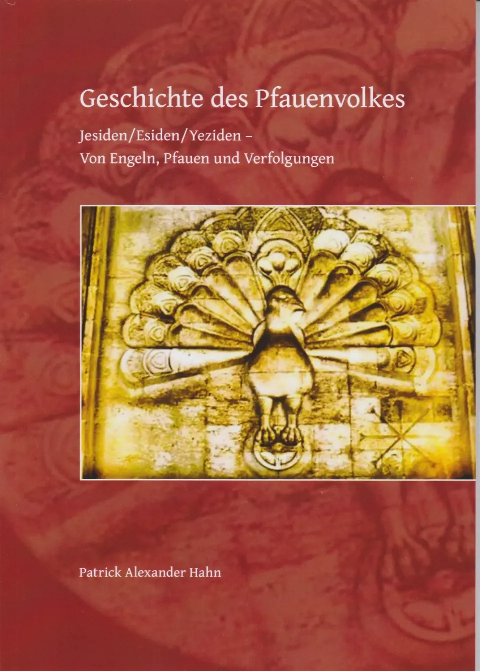 Isensee Literatur Geschichte des Pfauenvolkes Buch Yeziden